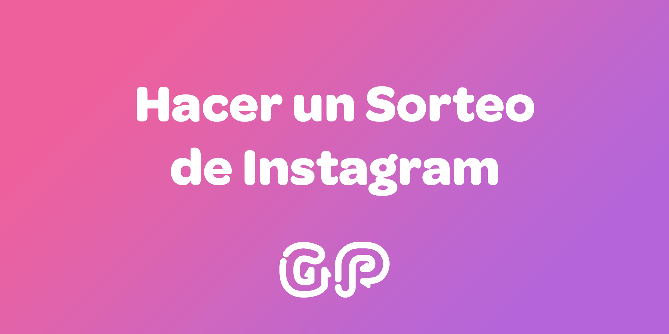 Hacer un Sorteo de Instagram