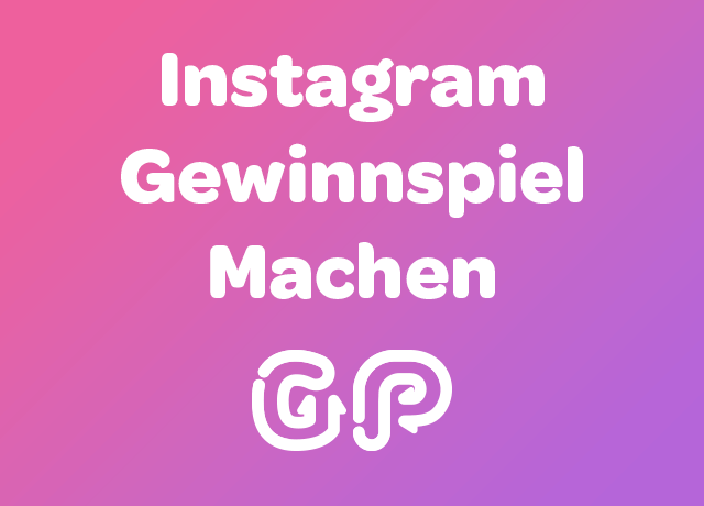 Instagram Gewinnspiel Machen